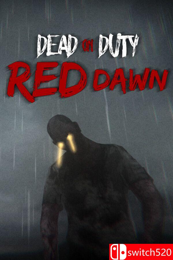 《殉职：赤色黎明（Dead On Duty: Red Dawn）》[英文]-百盛轻创